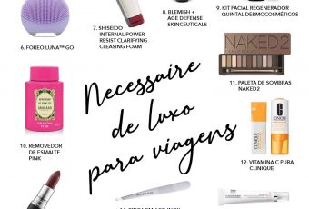 Necessaire de luxo: 20 produtos que não podem faltar